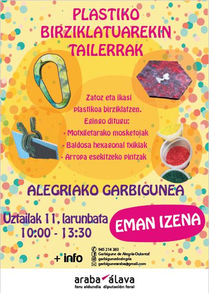 Plastiko birtziklatuaren tailerra.Uztailak 11, 10:00-13:30. Eman izena garbigunearaba@gmail.com