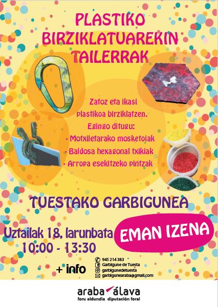 Plastiko birtziklatuaren tailerra. Uztailak 18, 10:00-11:30. Eman izenagarbigunearaba@gmail.com 